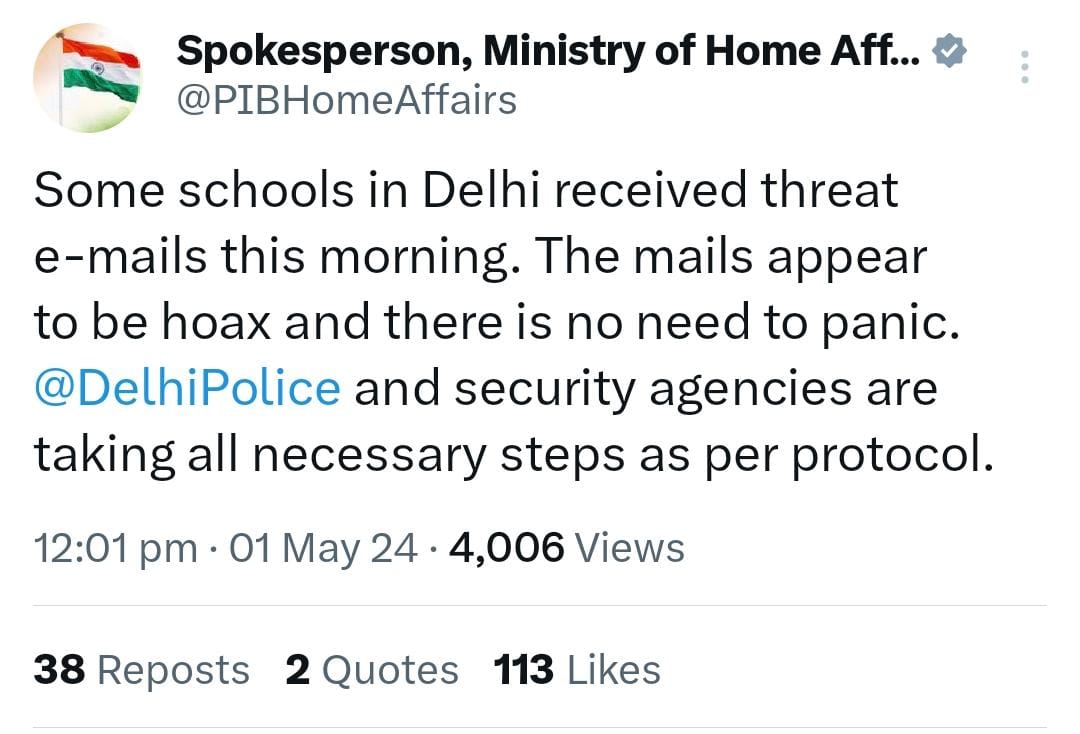 Some schools in Delhi received threat e-mails this morning. The mails appear to be hoax and there is no need to panic: MHA